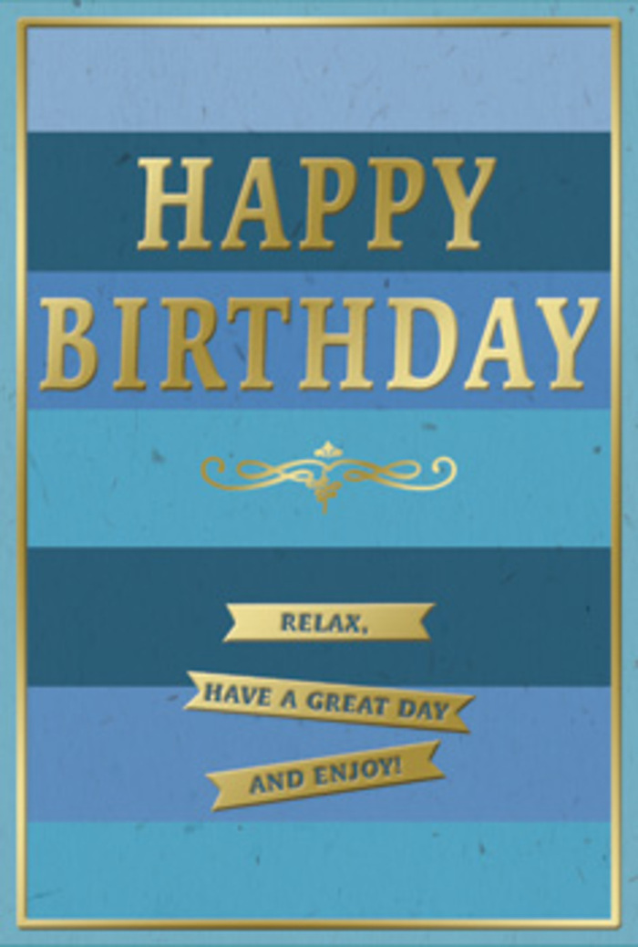 This birthday card has an air of quiet sophistication, as if chosen by someone who understands the charm of subtle details and peaceful colour, much like the tranquil back streets of Weybridge away from the bustle of the main road. The background is entirely composed of wide, horizontal blue stripes that stretch from edge to edge. Starting at the bottom, the blue is dark and velvety, close to midnight navy, and then gradually lightens as your eye moves upward, shifting through denim and slate, then soft teal and gentle sky blue. The effect is tranquil and spacious, reminiscent of watching light fade across the sky above the Thames. In the centre, the phrase HAPPY BIRTHDAY is embossed with precision in elegant, uppercase gold lettering. The metallic gold has a brushed, luminous quality, catching any available light in a soft glow that adds life and warmth to the design. Directly beneath this greeting, a refined golden flourish curls inward from both sides, meeting in the middle like a filigree ornament, balancing the strong simplicity of the text with a touch of ornate grace. Below the flourish, three narrow gold banners are carefully stacked. Each banner carries part of the kindly sentiment: Relax, have a great day and enjoy! The words invite unhurried pleasure, encouraging the recipient to truly make the day their own. A fine gold rule traces the perimeter of the card, framing the artwork with a neat, polished edge. The card stock looks thick and smooth, the matte blues making the raised golden details feel almost tactile. You can easily imagine this card set beside a birthday arrangement delivered across Brooklands or Oatlands, quietly conveying care, good wishes, and an atmosphere of gentle celebration.